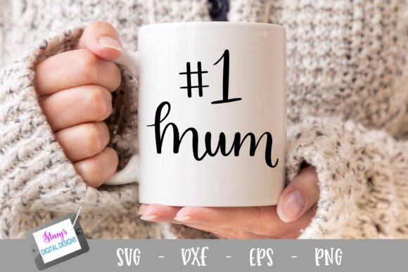 Download Mum Design | Number 1 Mum - Design Collection