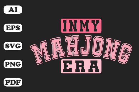 Download In My Mahjong Era T-shirt Designs - Design Collection