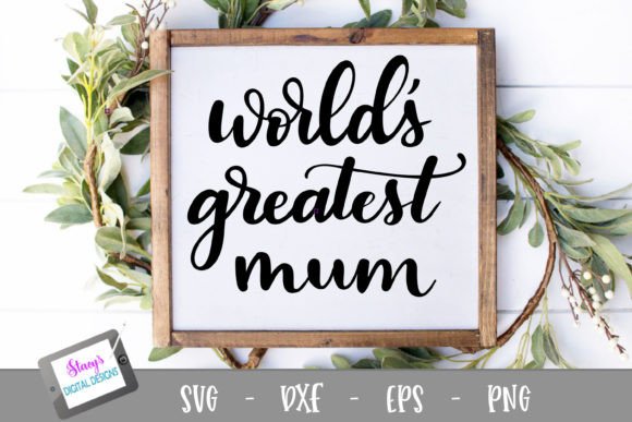 Download Mum Design - World's Greatest Mum - Design Collection